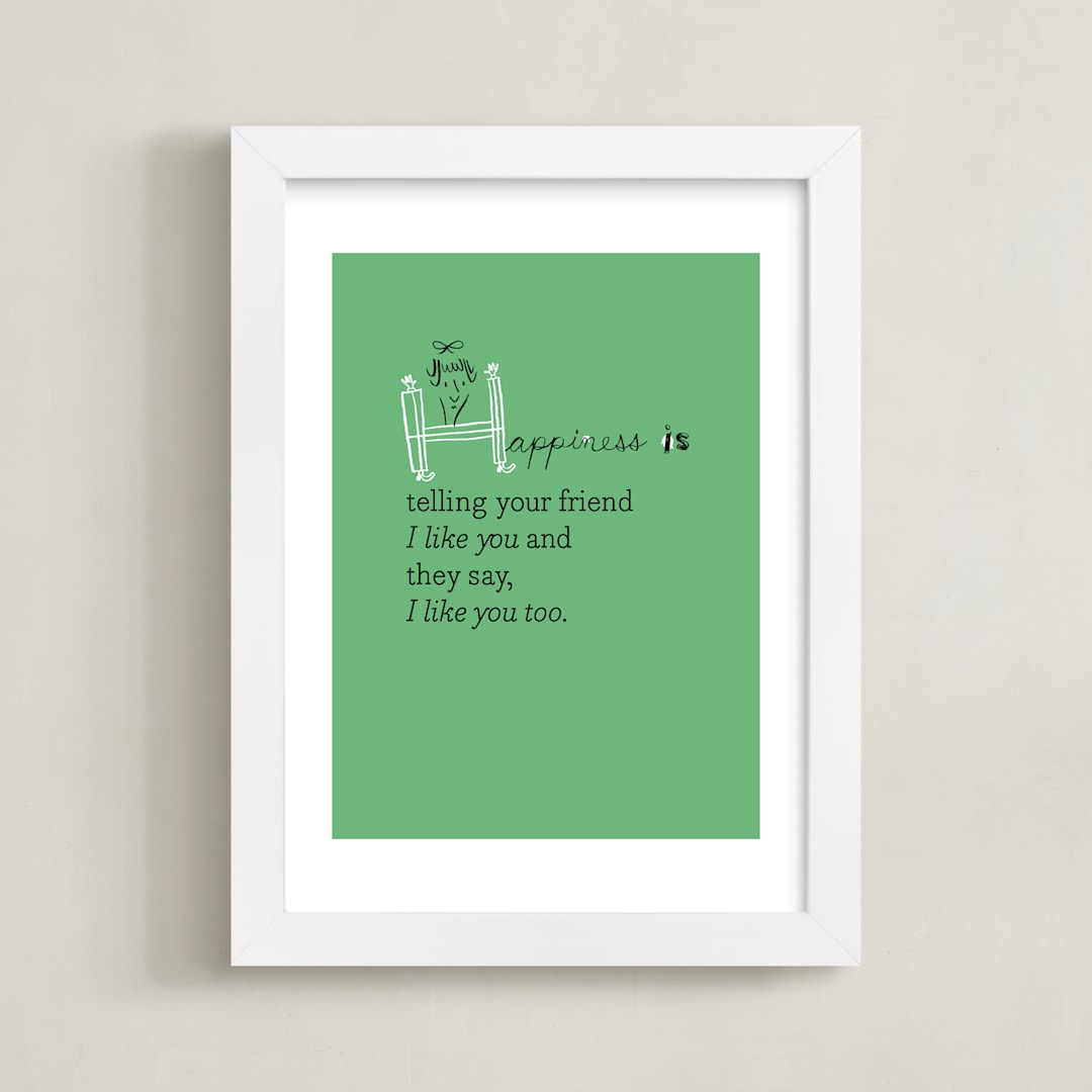 "Happiness Is..." - Art Print in Parsley by ERAY - Framed