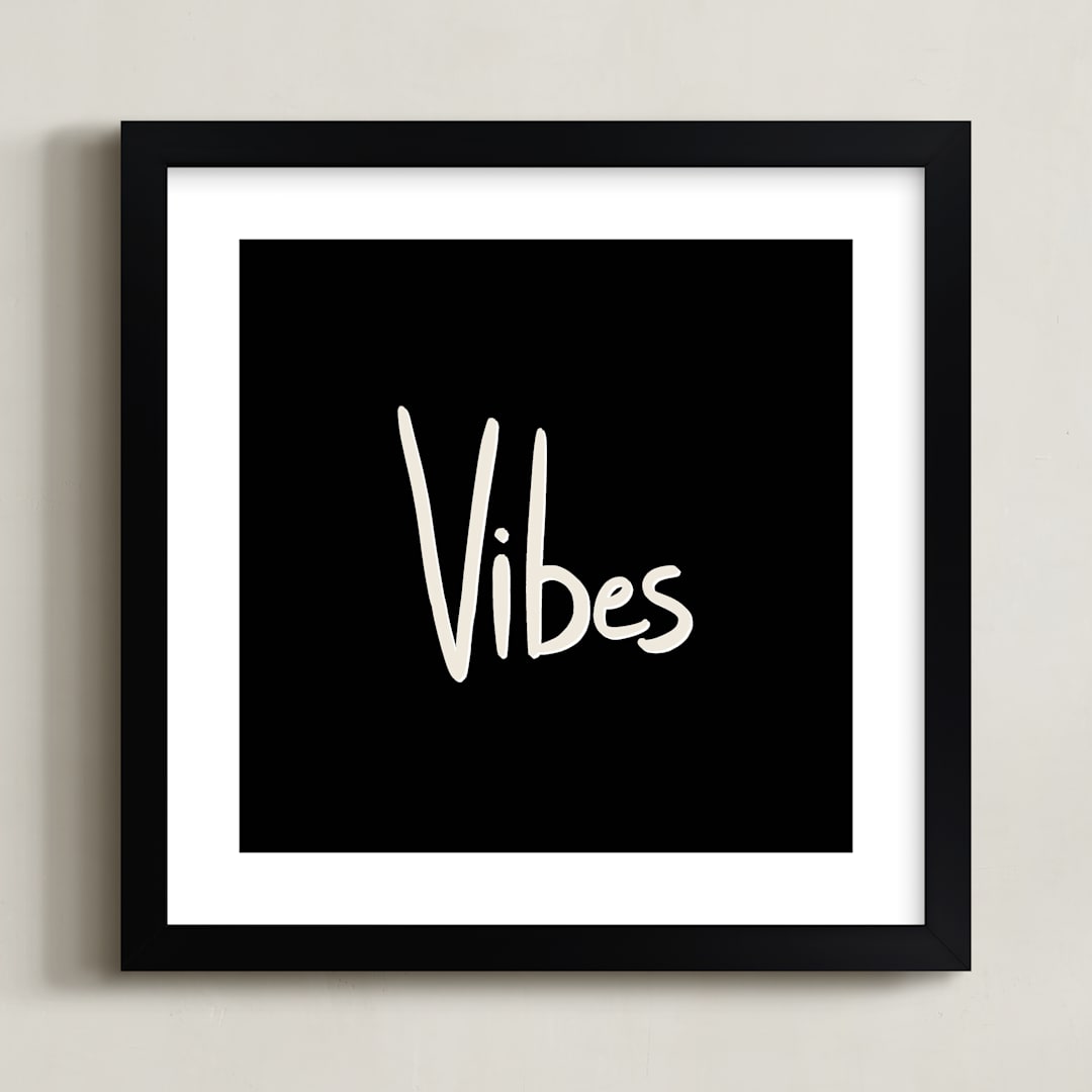 "Vibes" - Art Print in Rich Black by Erika Firm - Framed
