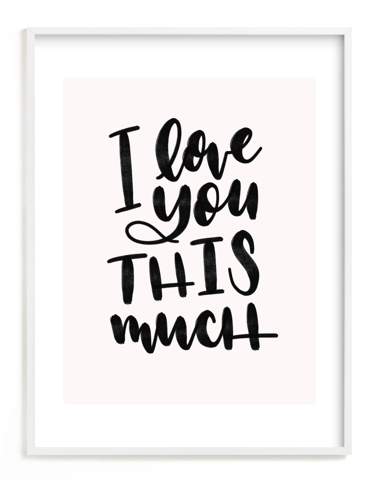 "I Love You This Much" - Art Print by Leah Bisch in beautiful frame options and a variety of sizes.