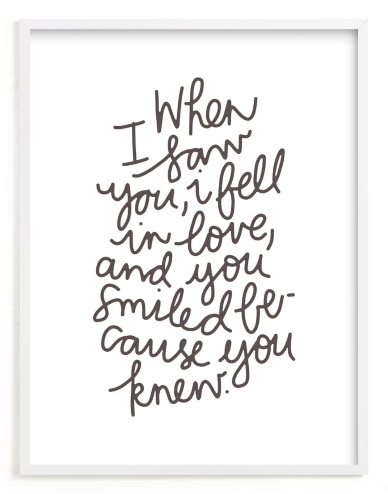 "Because you knew" - Art Print in warm grey by Phrosné Barwood - Framed