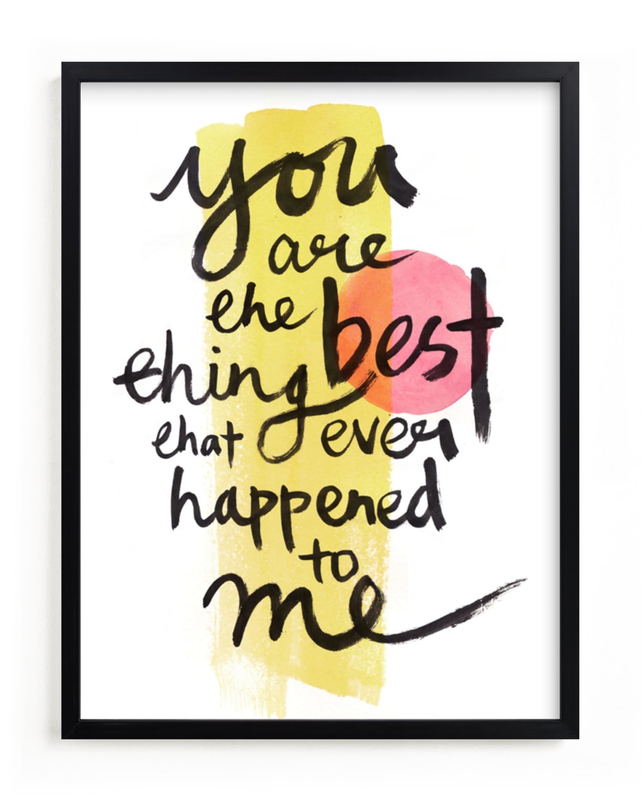 "you are the best thing that ever happened to me" - Limited Edition Art Print by Qing Ji in beautiful frame options and a variety of sizes.