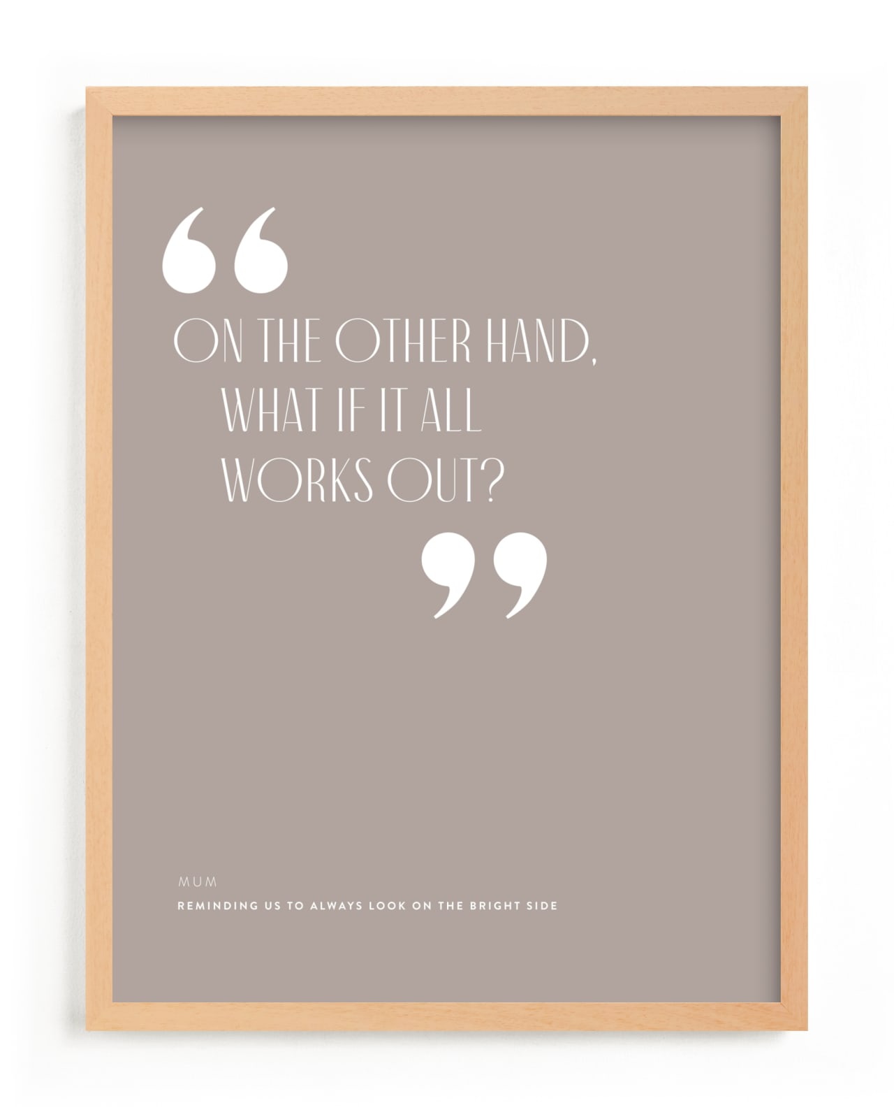 "Quoted" - Completely Custom Art by Minted in beautiful frame options and a variety of sizes.