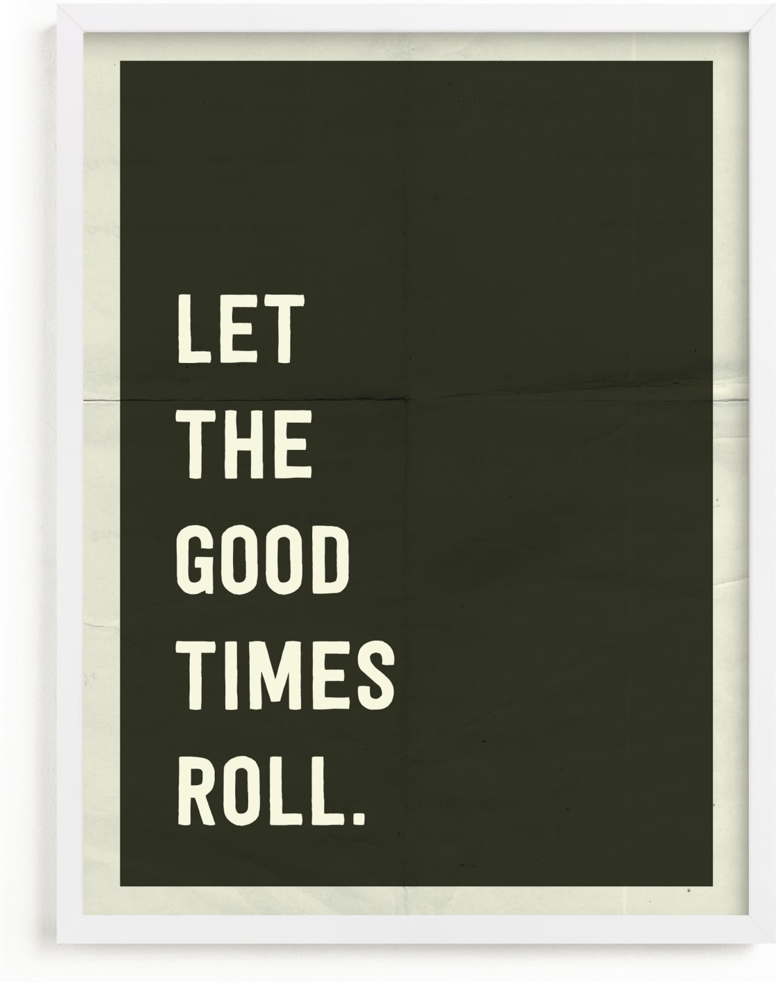 This is a grey art by Morgan Kendall called Let the Good Times Roll.