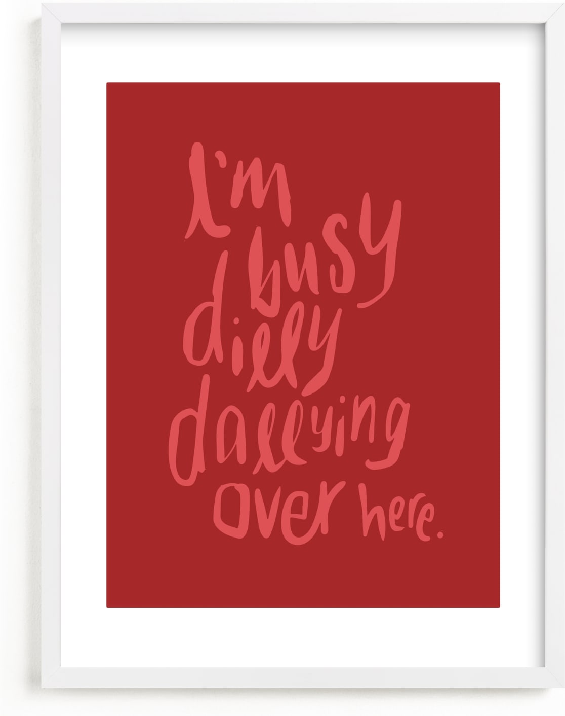 This is a red kids wall art by Inkblot Design called Dillydally all day.