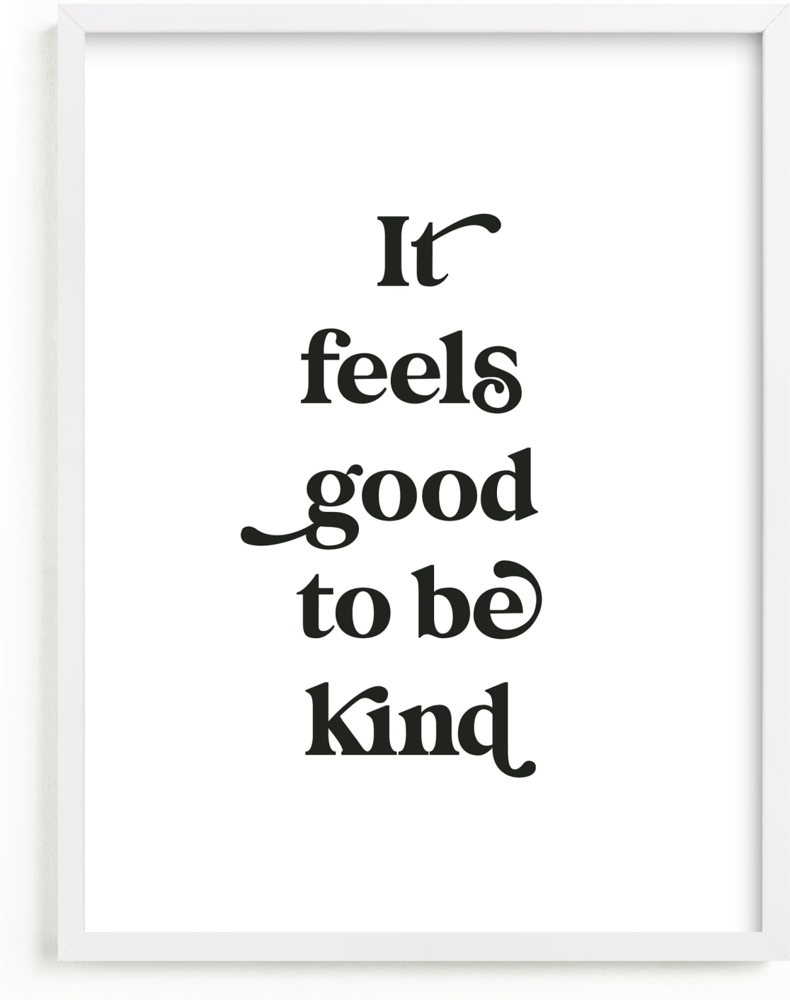 This is a black and white kids wall art by Leah Ragain called It feels good to be kind.