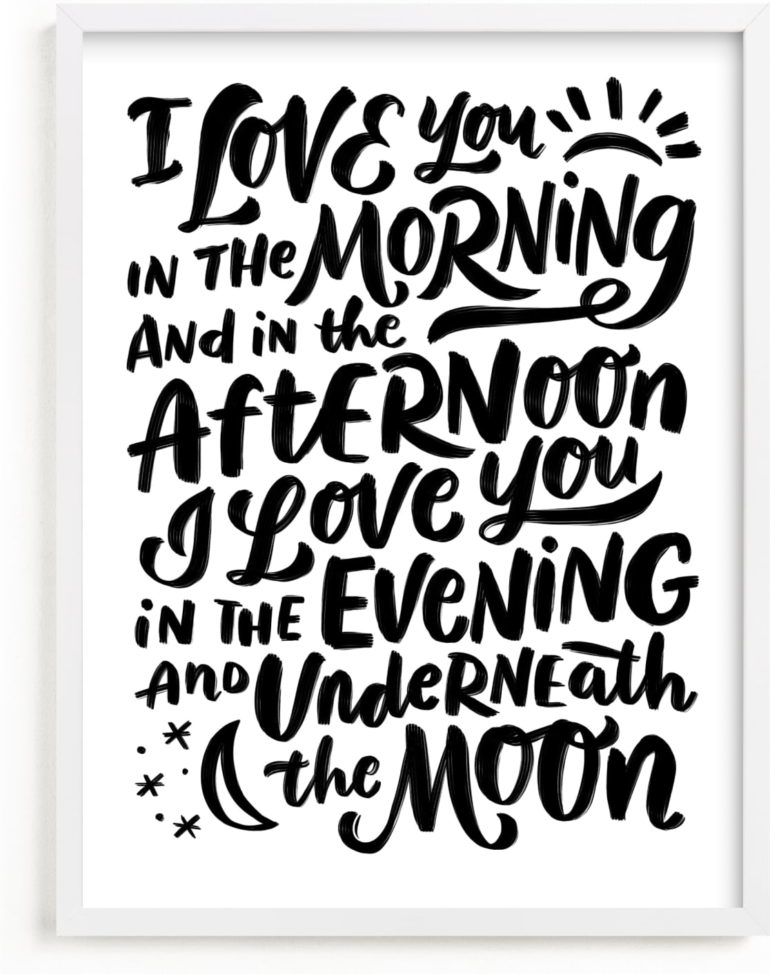 This is a black and white nursery wall art by Laura Bolter called I love you in the morning.