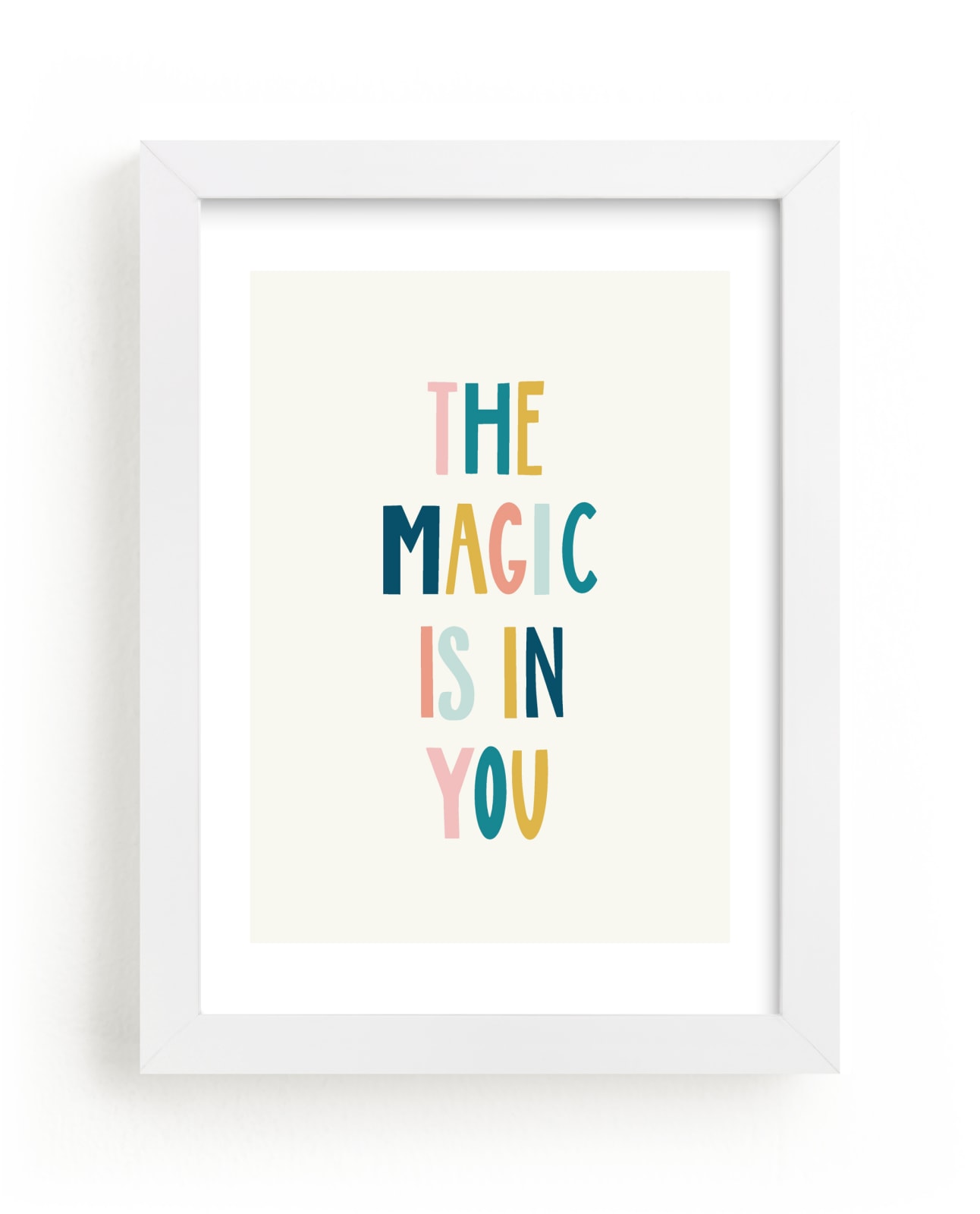 "the magic is in you" by Elizabeth Bishop in beautiful frame options and a variety of sizes.