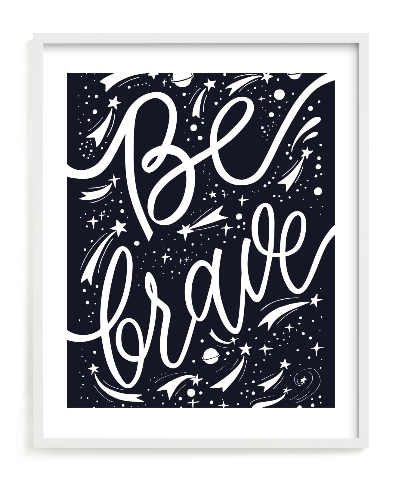 "Be brave cosmic" - Limited Edition Art Print by Irina Nosova in beautiful frame options and a variety of sizes.
