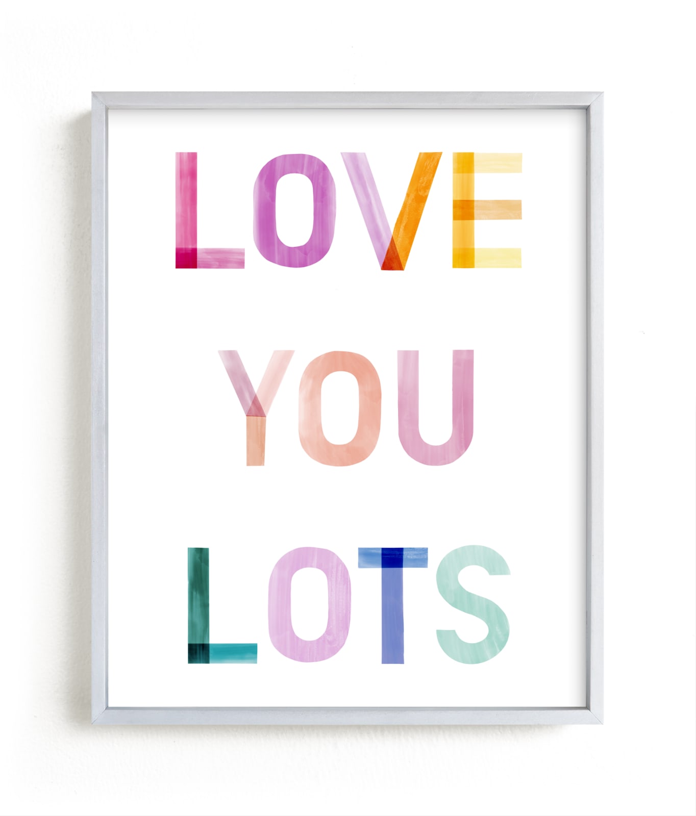 "LoveYouLots" by Leanne Friedberg in beautiful frame options and a variety of sizes.