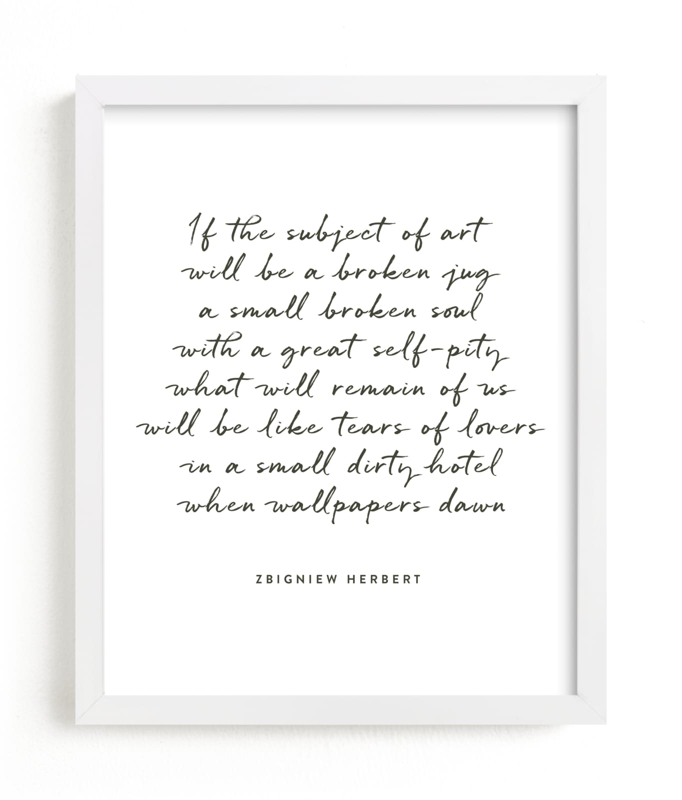"Custom Quotes" - Completely Custom Art by Minted in beautiful frame options and a variety of sizes.