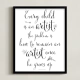 "Every Child is an Artist" - Art Print in Black by Gray Star Design - Framed