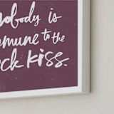 "Nobody is immune to the neck kiss." - Art Print in Plum Passion by Stacy Kron - Frame Close-up