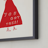 "You Got This" - Art Print in Power Red by Elliot Stokes - Frame Close-up