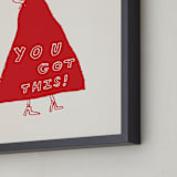 "You Got This" - Art Print in Power Red by Elliot Stokes - Frame Close-up