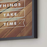 "Some Things Take Time" - Art Print in Light Aqua by Monica Tuazon - Frame Close-up