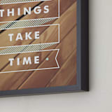 "Some Things Take Time" - Art Print in Light Aqua by Monica Tuazon - Frame Close-up