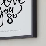 "I Love You So" - Personalized Art Print in Cloud by Kelly Ventura - Frame Close-up