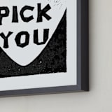 "I Pick You" - Art Print in Jet Black by Jennifer Matlock - Frame Close-up