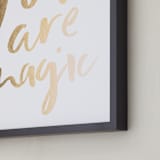 "Magical" - Custom Foil Print in Gold by AK Graphics - Frame Close-up