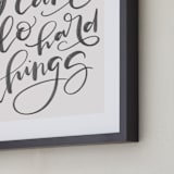 "You Can Do Hard Things" - Art Print in Blush by Amy Payne - Frame Close-up