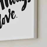 "Always Love" - Art Print in Classic by Maria Clarisse - Frame Close-up