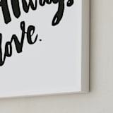 "Always Love" - Art Print in Classic by Maria Clarisse - Frame Close-up