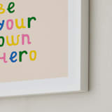 "Be Your Own Hero" - Art Print in Lemon by Iveta Angelova - Frame Close-up