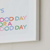 "Good Day Vibes" - Art Print in Candy by Inkblot Design - Frame Close-up