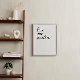 "Love one, Love all" - Art Print in white by Maja Cunningham - In a Room