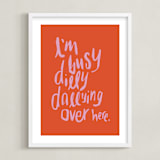 "Dillydally all day" - Art Print in Tangerine by Inkblot Design - Framed