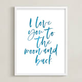 "I Love You to the Moon and Back" - Art Print in Ocean by Hudson meet Rose - Framed