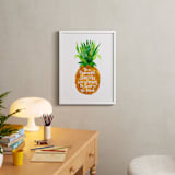 "Be A Pineapple" - Art Print in Golden Brown by Laura Bolter - In a Room