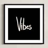 "Vibes" - Art Print in Rich Black by Erika Firm - Framed
