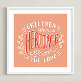 "Children are a Heritage" - Art Print in Coral Cherry by Tanya Lee of Frooted Design - Framed