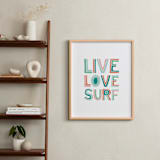 "Live Love Surf" - Art Print in Seaweed by Dennis Smith - In a Room