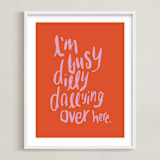 "Dillydally all day" - Art Print in Tangerine by Inkblot Design - Framed