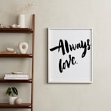"Always Love" - Art Print in Classic by Maria Clarisse - In a Room