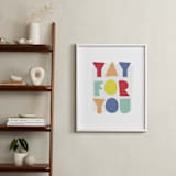 "yay for you" - Art Print in carnival by Lea Delaveris - In a Room