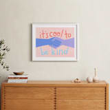 "It's Cool to Be Kind" - Art Print in Blush by Candace Wiant - In a Room