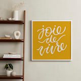 "joie de vivre lettering" - Art Print in Honey Bee by Sam Dubeau - In a Room