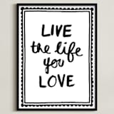 "Live Love" - Art Print in Black by Kelly Nasuta - Framed