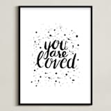"You Are Loved" - Art Print in Black by Joanne James - Framed