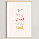 "It feels good to be kind" - Art Print in Cupcake by Leah Ragain - Framed