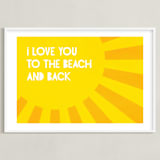 "I Love You To the Beach" - Art Print in Tuscan Sunset Yellow by Lily Wu - Framed