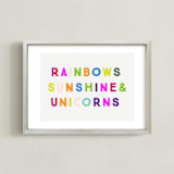 "Rainbows Sunshine & Unicorns" - Art Print in Sparkle by Lori Wemple - Framed