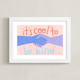 "It's Cool to Be Kind" - Art Print in Blush by Candace Wiant - Framed