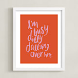 "Dillydally all day" - Art Print in Tangerine by Inkblot Design - Framed