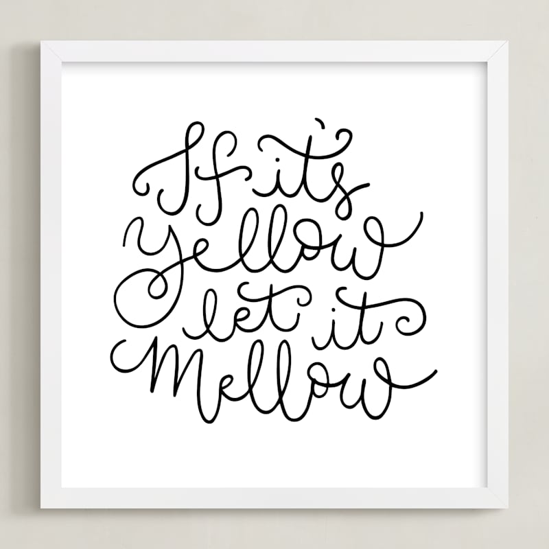 "If It's Yellow Let It Mellow" - Art Print in Black by Katie Zimpel - Framed