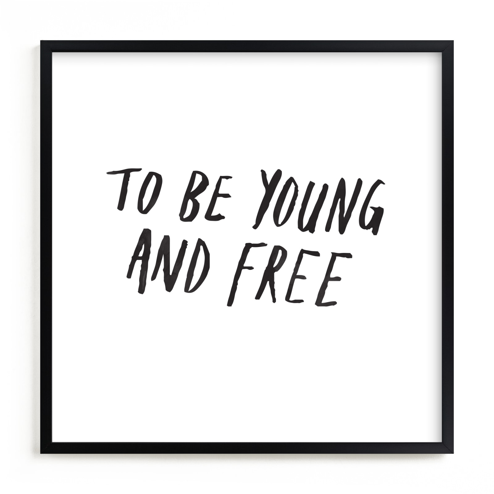 "Young and Free" - Limited Edition Art Print by June Letters Studio in beautiful frame options and a variety of sizes.