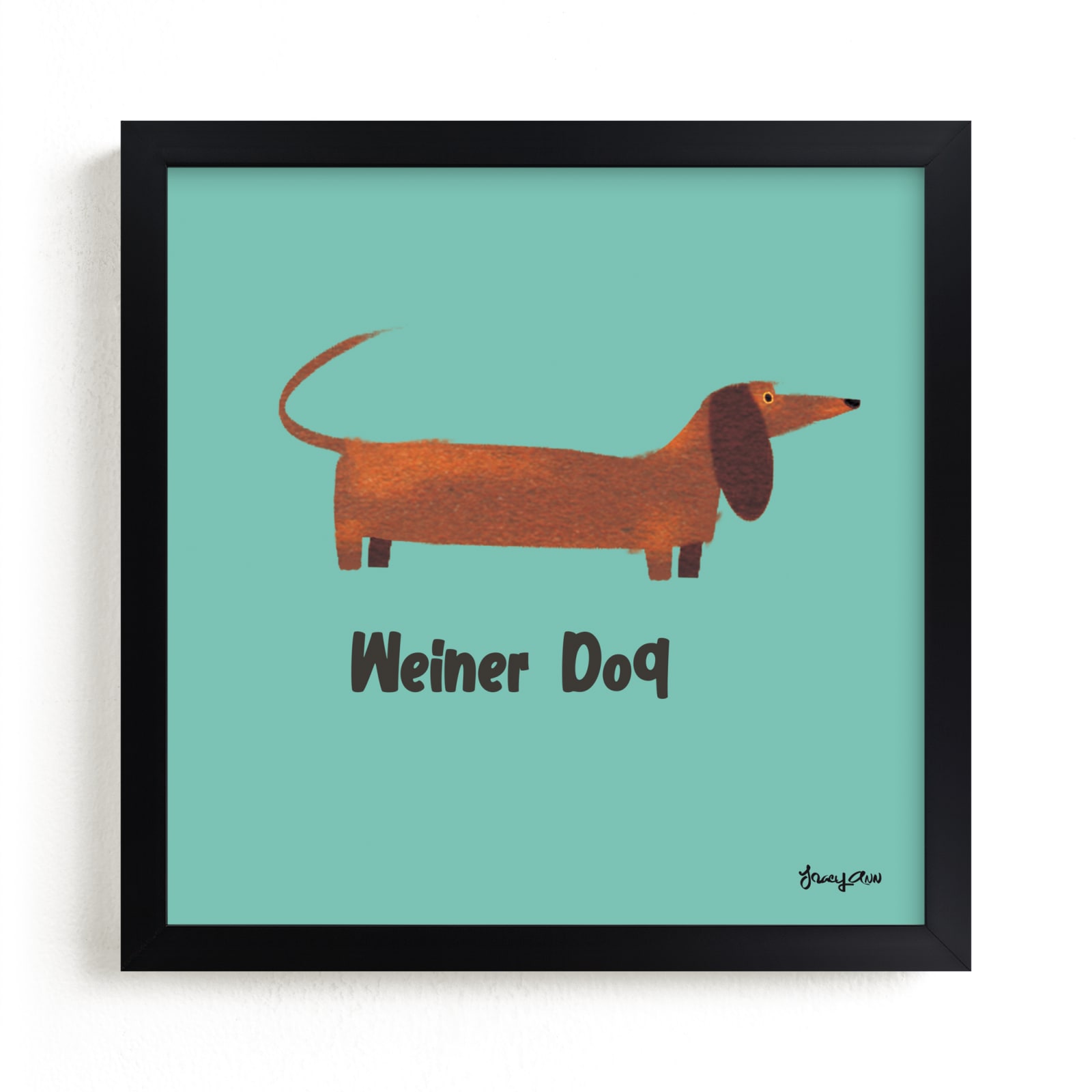 "Weiner Dog Woof" by Tracy Ann in beautiful frame options and a variety of sizes.
